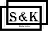 S&K Glazing Limited
